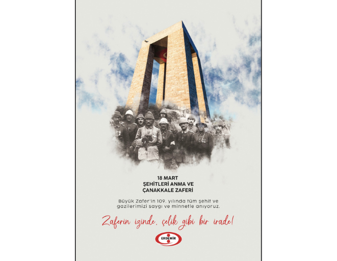 ERDEMİR-18 MART ÇANAKKALE ZAFERİ MESAJI