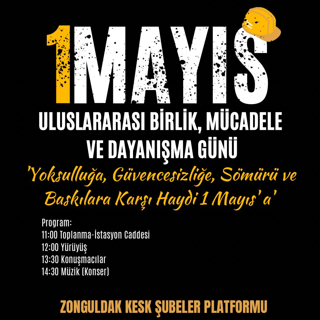 ”SÖMÜRÜ VE BASKILARA KARŞI HAYDİ 1 MAYSI’A!”