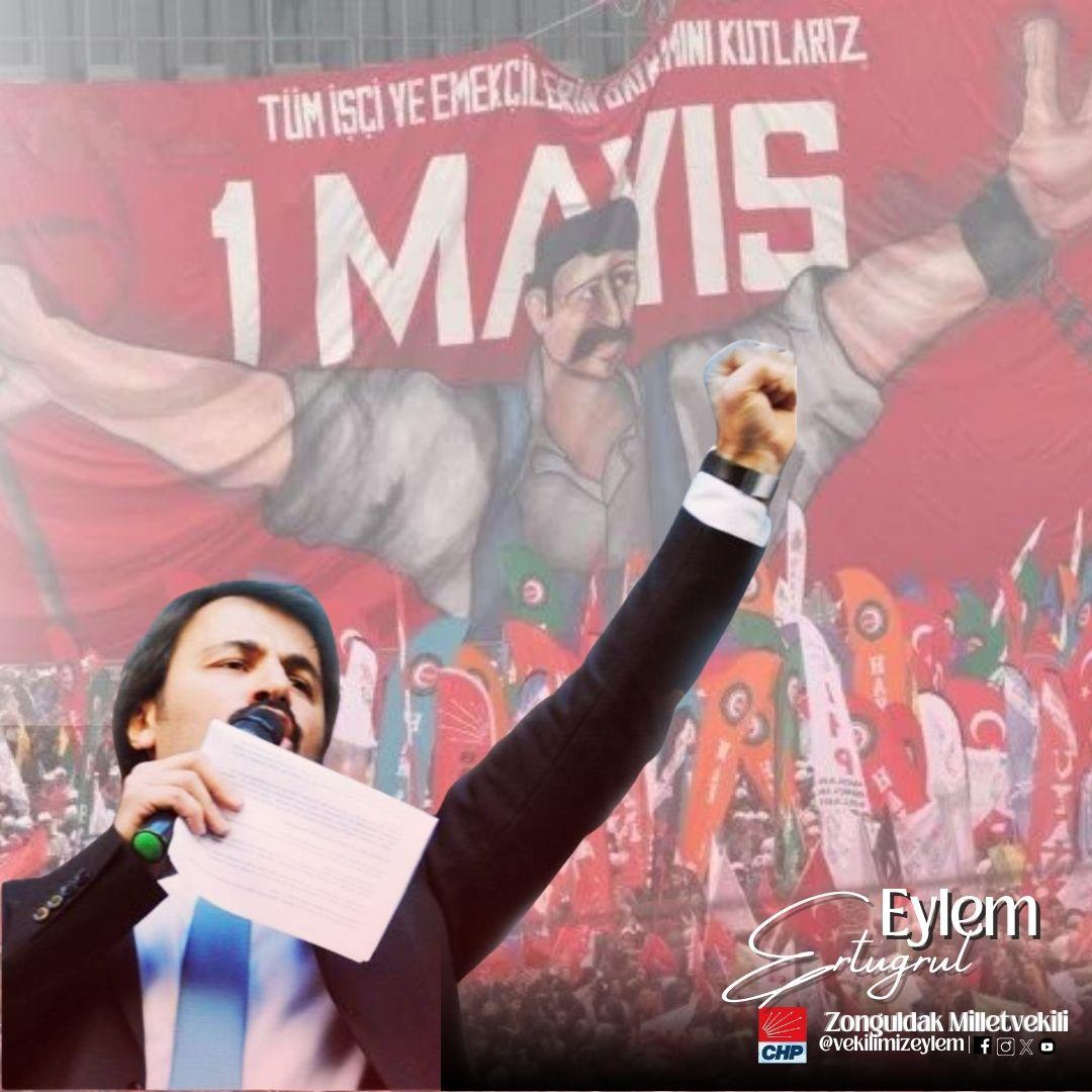 ERTUĞRUL 1 MAYIS MESAJI YAYIMLADI